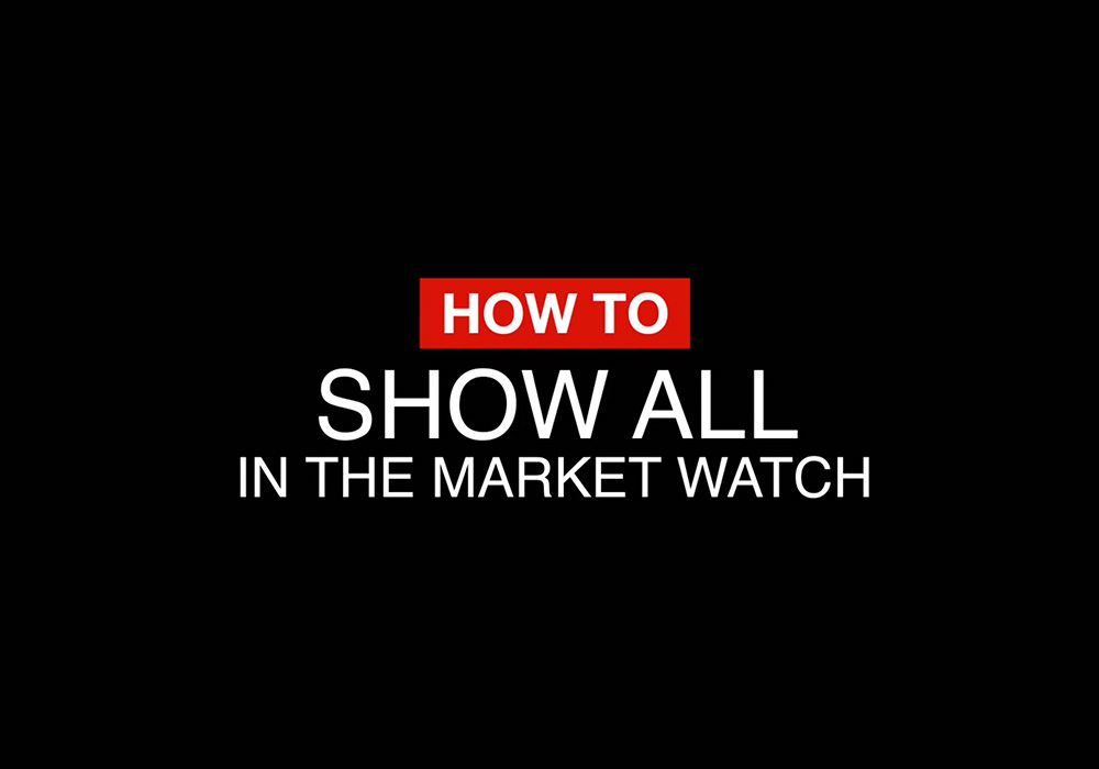 How to Show All in the Market Watch